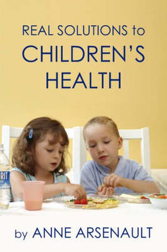 Cover image for Real Solutions to Children's Health