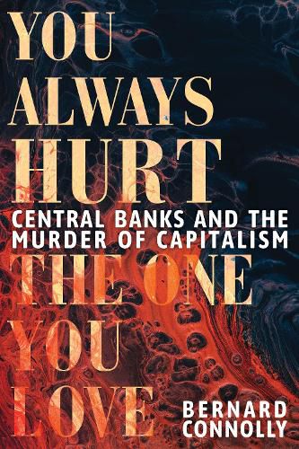 Cover image for You Always Hurt the One You Love