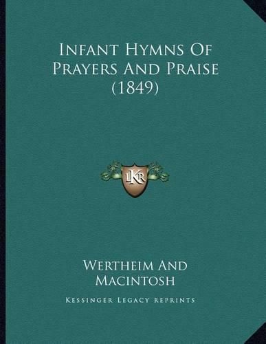 Cover image for Infant Hymns of Prayers and Praise (1849)