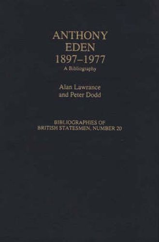 Cover image for Anthony Eden, 1897-1977: A Bibliography
