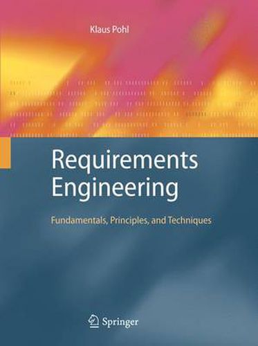 Cover image for Requirements Engineering: Fundamentals, Principles, and Techniques