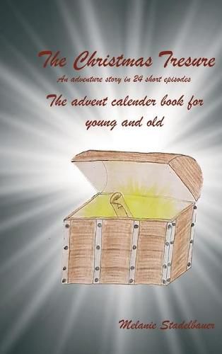 Cover image for The Christmas Treasure - The advent calendar book for young and old