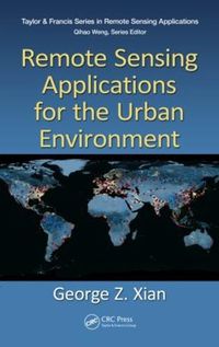 Cover image for Remote Sensing Applications for the Urban Environment