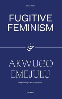 Cover image for Fugitive Feminism