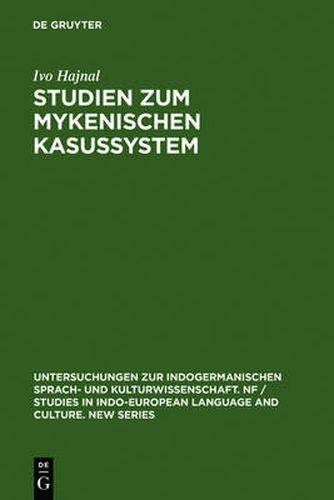 Cover image for Studien Zum Mykenischen Kasussystem