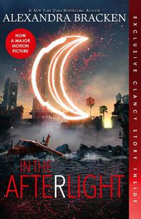 Cover image for In the Afterlight (The Darkest Minds, Book 3)