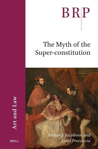 Cover image for The Myth of the Super-constitution