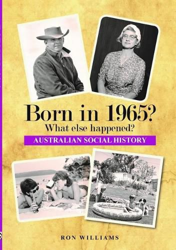 Cover image for Born in 1965?: What Else Happened?