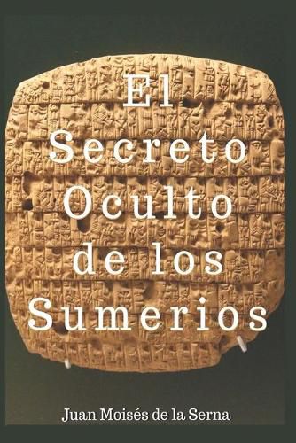 El Secreto Oculto De Los Sumerios