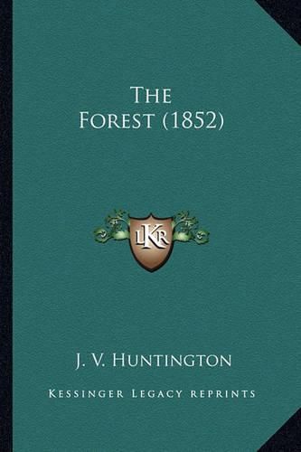 Cover image for The Forest (1852) the Forest (1852)