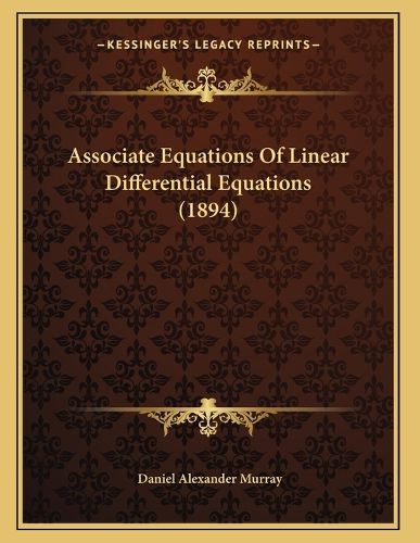 Cover image for Associate Equations of Linear Differential Equations (1894)