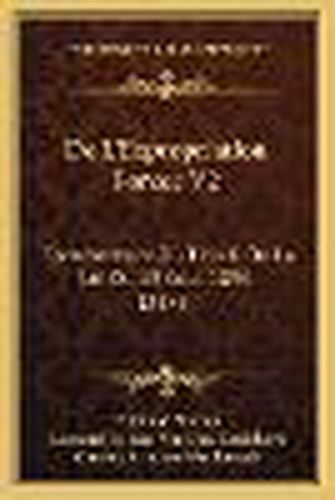 Cover image for de L'Expropriation Forcee V2: Commentaire Du Titre II de La Loi Du 15 Aout 1854 (1875)