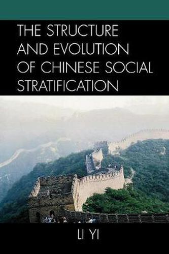 Cover image for The Structure and Evolution of Chinese Social Stratification