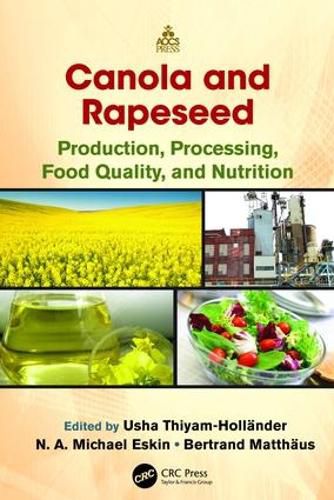 Cover image for Canola and Rapeseed: Production, Processing, Food Quality, and Nutrition