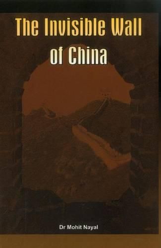 Cover image for The Invisible Wall of China