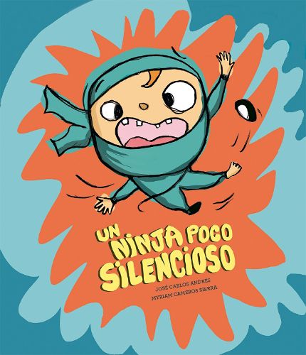 Cover image for Un ninja poco silencioso