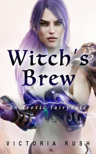 Cover image for Witch's Brew: An Erotic Fairytale