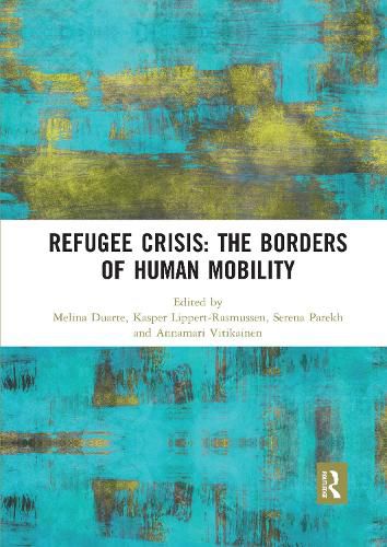 Cover image for Refugee Crisis:: The Borders of Human Mobility