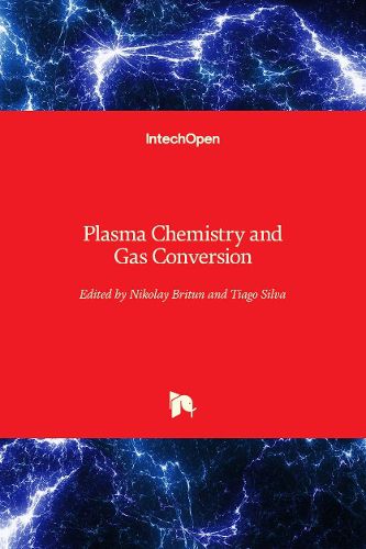 Cover image for Plasma Chemistry and Gas Conversion