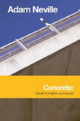 Concrete: Neville's Insights and Issues