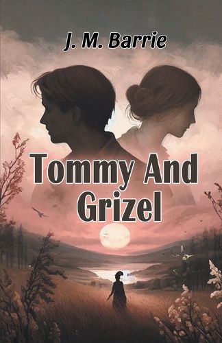 Cover image for Tommy And Grizel