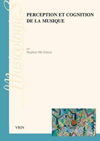 Cover image for Perception Et Cognition de la Musique