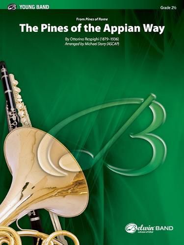Cover image for The Pines of the Appian Way: From Pines of Rome, Conductor Score & Parts