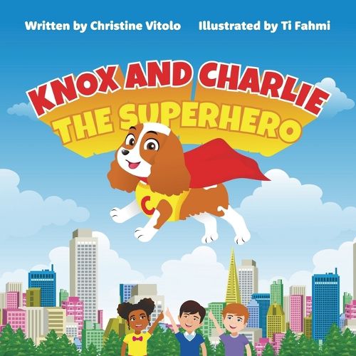 Cover image for Knox and Charlie The Superhero