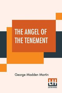 Cover image for The Angel Of The Tenement