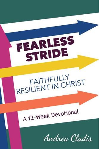 Cover image for Fearless Stride: Faithfully Resilient in Christ