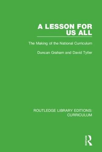 Cover image for A Lesson For Us All: The Making of the National Curriculum