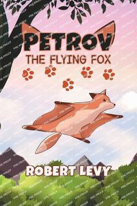 Cover image for Petrov The Flying Fox