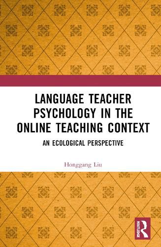 Cover image for Language Teacher Psychology in the Online Teaching Context