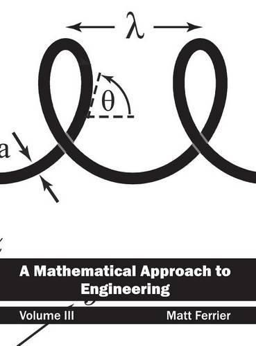 Cover image for Mathematical Approach to Engineering: Volume III