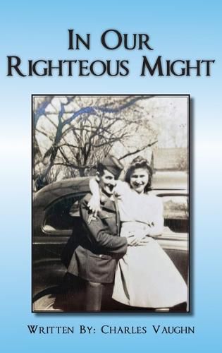 Cover image for In Our Righteous Might