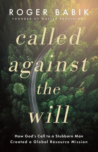 Cover image for Called Against the Will