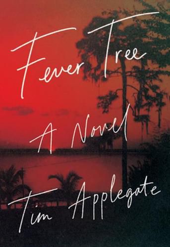 Cover image for Fever Tree: A Novel of Southern Noir