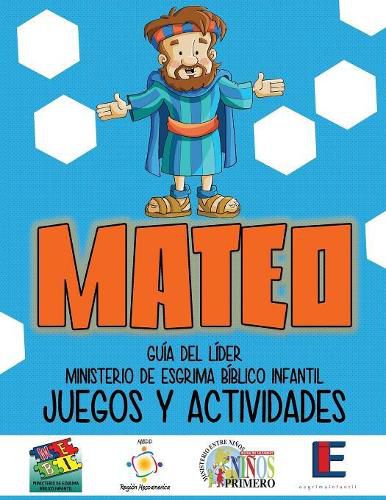 Cover image for Ministerio Esgrima Biblico Infantil, Juegos y Actividades - Mateo