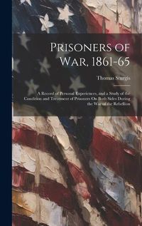 Cover image for Prisoners of War, 1861-65