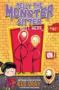 Cover image for Nelly the Monster Sitter: The Hott Heds at No. 87: Book 3