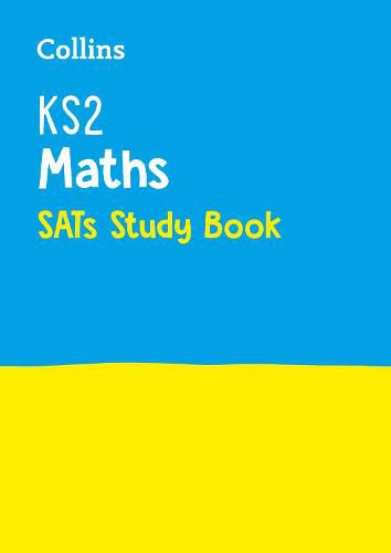 KS2 Maths SATs Study Book: For the 2023 Tests