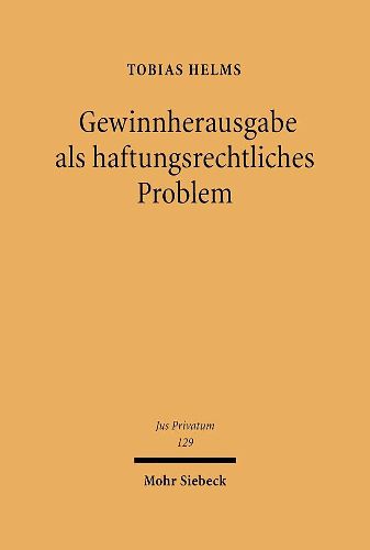 Cover image for Gewinnherausgabe als haftungsrechtliches Problem