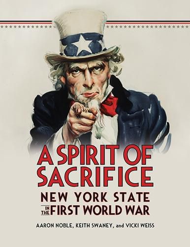 Cover image for A Spirit of Sacrifice: New York State in the First World War