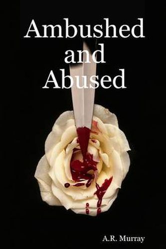 Cover image for Ambushed and Abused