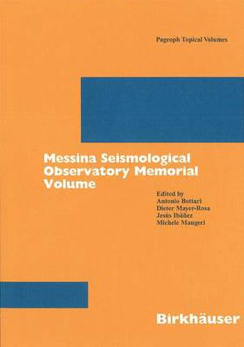 Messina Seismological Observatory Memorial Volume