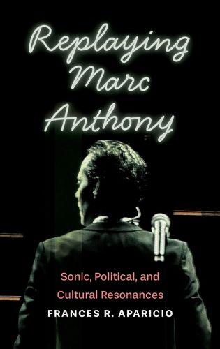 Cover image for Replaying Marc Anthony