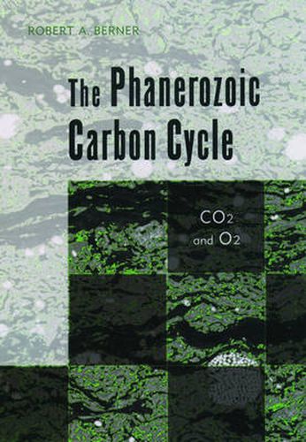Cover image for The Phanerozoic Carbon Cycle: CO2 and O2