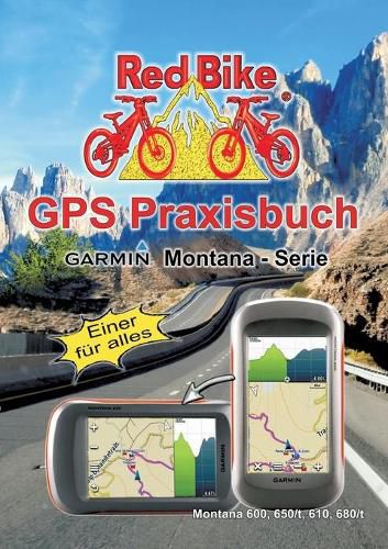 Cover image for GPS Praxisbuch Garmin Montana - Serie: Einer fur alles