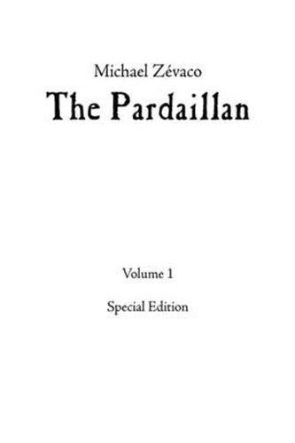 Cover image for Michael Zevaco's the Pardaillan