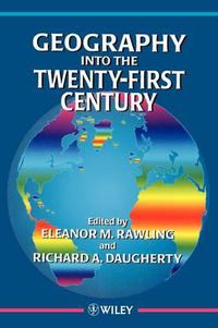 Cover image for Geography into the Twenty-First Century